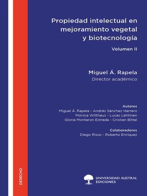 cover image of Propiedad intelectual en mejoramiento vegetal y biotecnología --Volumen II